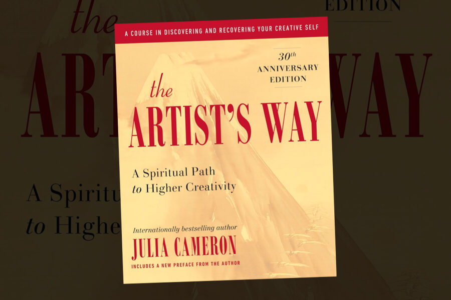 The Artist's Way, by Julia Cameron