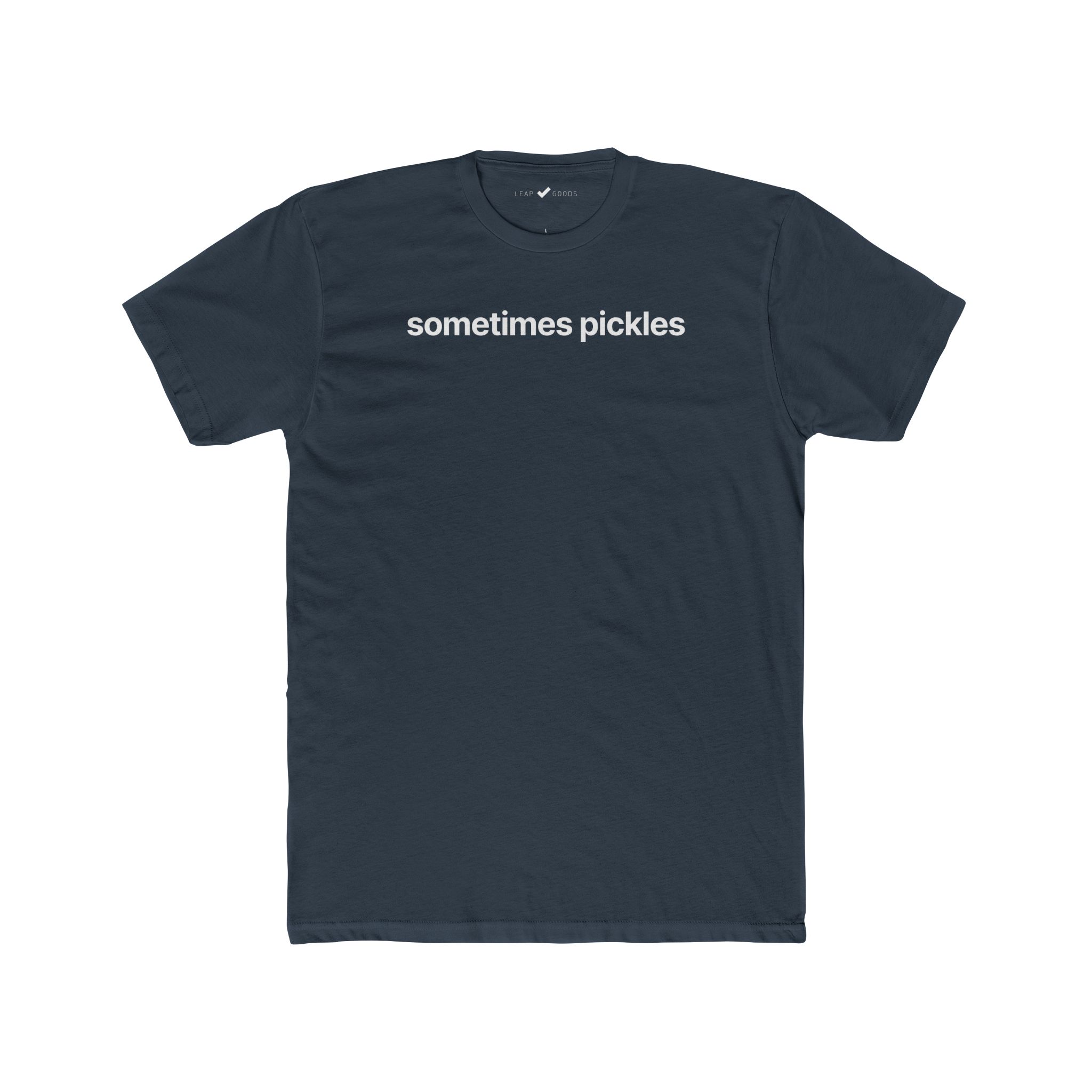Sometimes Pickles Tee - Image 3