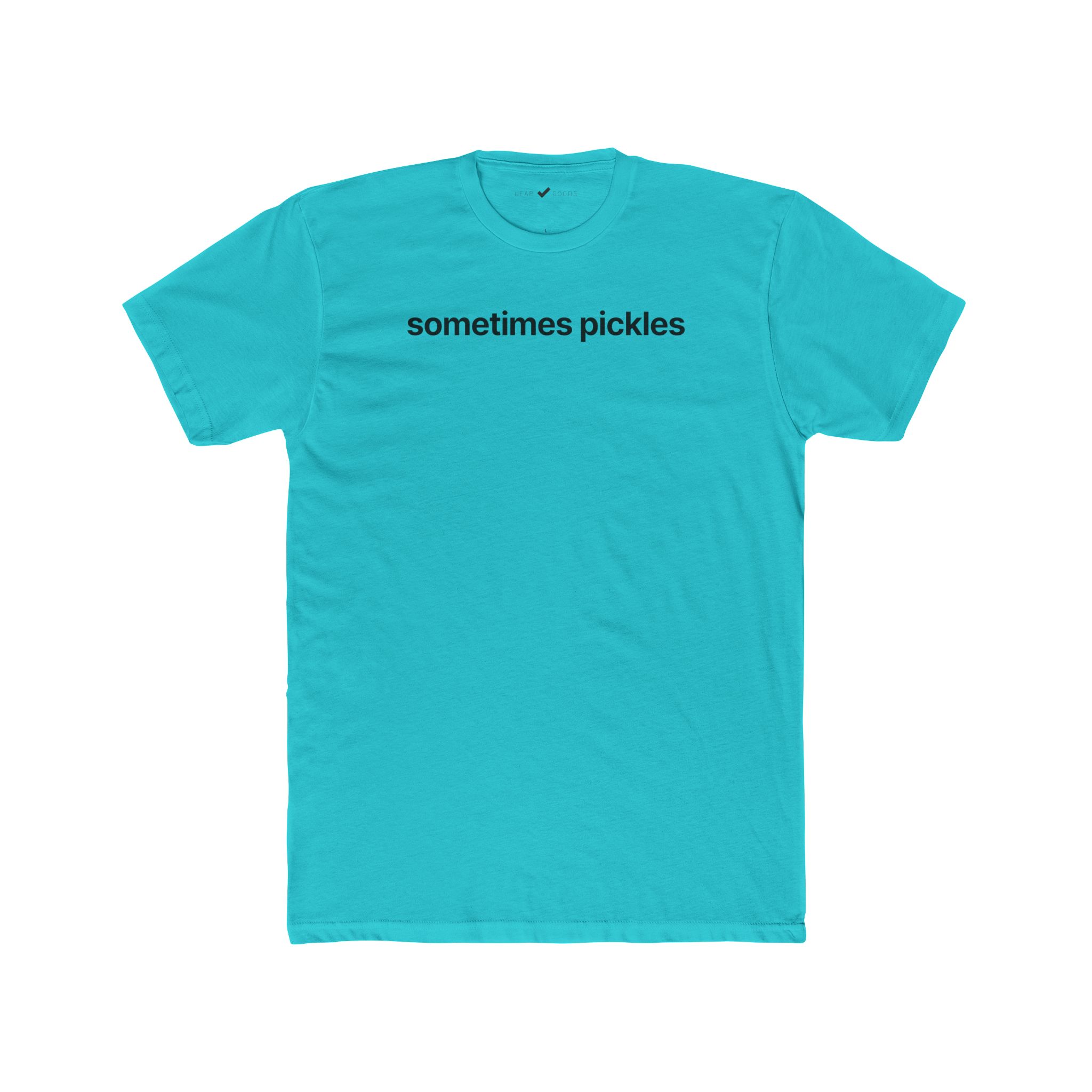 Sometimes Pickles Tee - Image 13