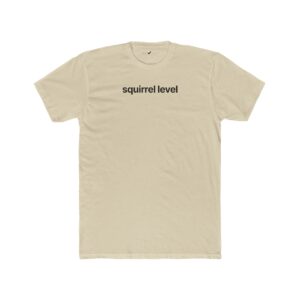 Squirrel Level Tee
