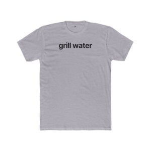 Grill Water Tee